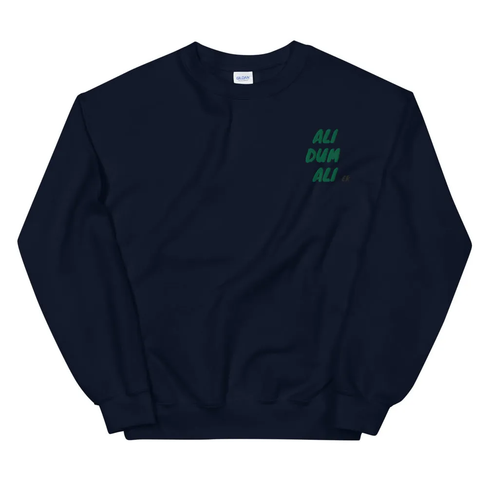 ALI DUM ALI - Unisex Sweatshirt