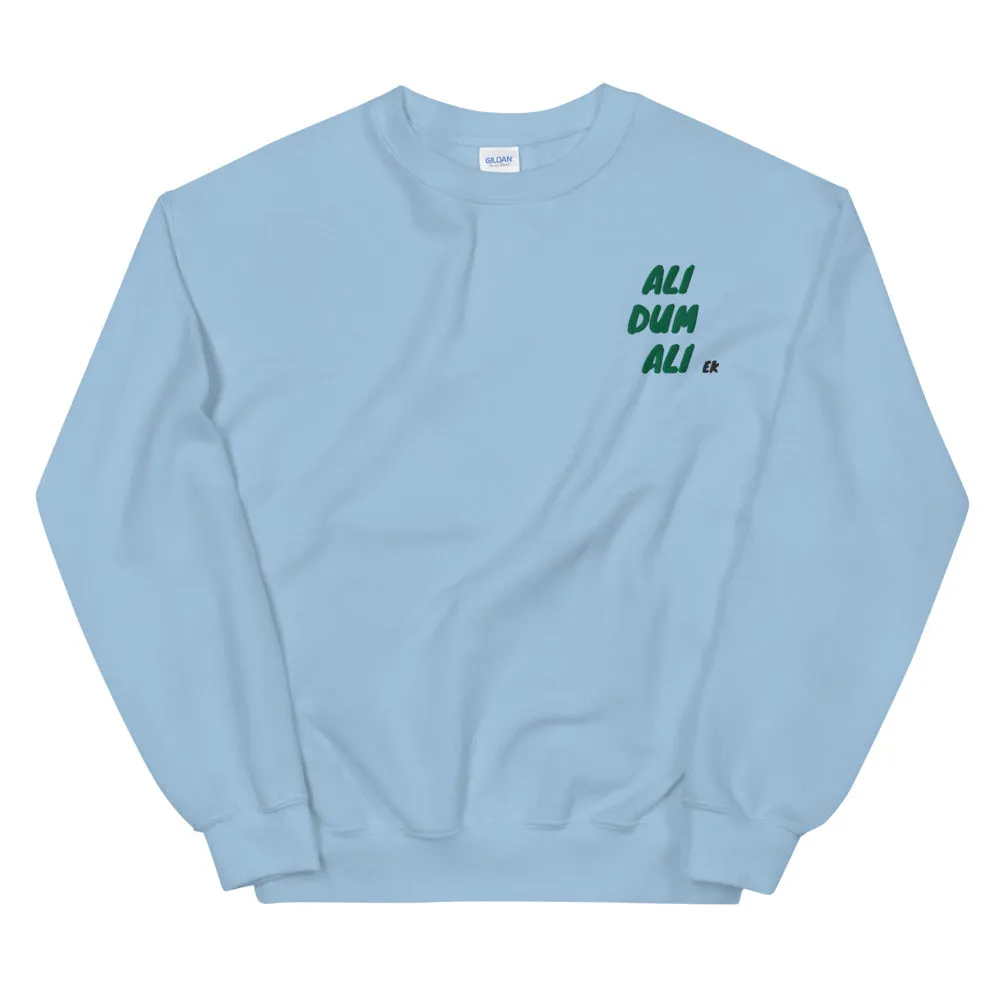 ALI DUM ALI - Unisex Sweatshirt