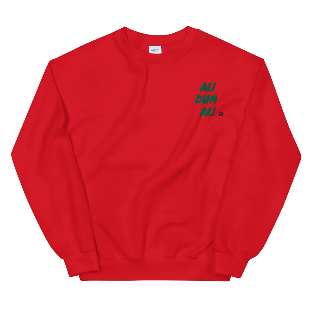 ALI DUM ALI - Unisex Sweatshirt
